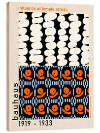 Wood print Bauhaus, Influence of Female Artists - Annick