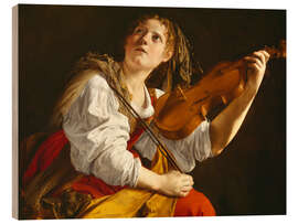 Tableau en bois Young Woman with a Violin (Saint Cecilia)