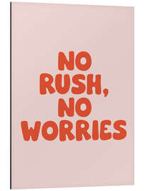 Quadro em alumínio No Rush, No Worries - apricot and birch