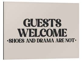 Aluminium print Guests Welcome, Shoes and Drama Are Not - apricot and birch