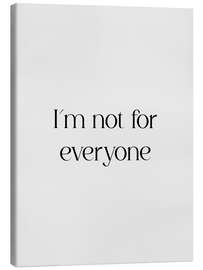 Canvas print I’m Not For Everyone - apricot and birch