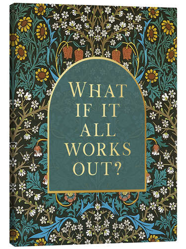 Stampa su tela What if it All Works Out
