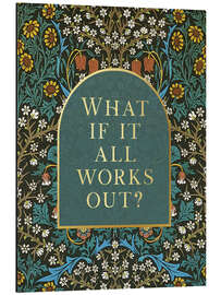 Magnettafel What if it All Works Out