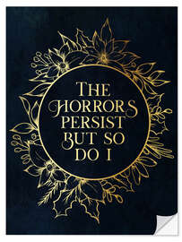 Wandsticker The Horrors Persist But So Do I - Mod Pop Deco