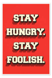 Wall print Stay Hungry. Stay Foolish. - Durro Art