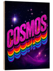 Wood print Cosmos - nobelart