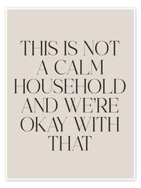 Kunstwerk This is not a calm household and we’re okay with that - apricot and birch