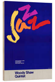Holzbild Jazz - Woody Shaw Quintet - Vintage Advertising Collection