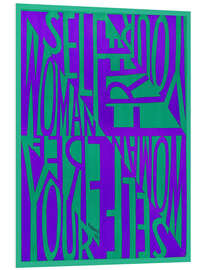 Hartschaumbild Woman Free Yourself