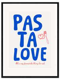 Gerahmter Kunstdruck Pastalove