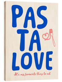 Wood print Pastalove - Ohkimiko
