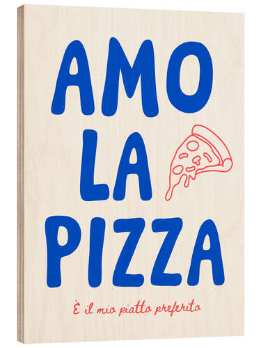 Tableau en bois Amo la Pizza