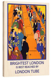 Holzbild Brightest London - Horace Taylor I - Vintage Advertising Collection