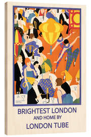Holzbild Brightest London - Horace Taylor II - Vintage Advertising Collection