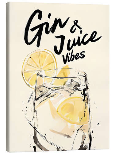 Stampa su tela Gin and Juice Vibes