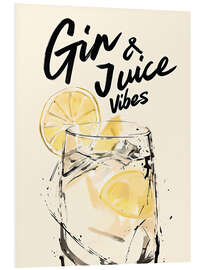 Hartschaumbild Gin and Juice Vibes