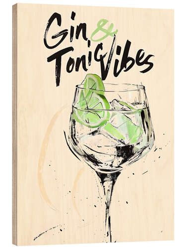 Wood print Gin and Tonic Vibes