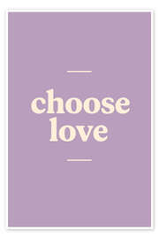Wall art print Choose Love - treechild
