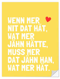 Wandsticker Wat mer jähn hät... I