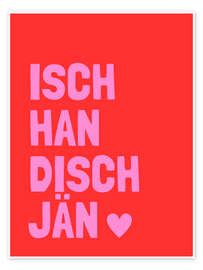 Poster Isch han disch jähn I