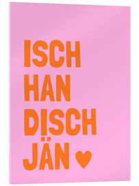 Acrylglasbild Isch han disch jähn I - Ohkimiko