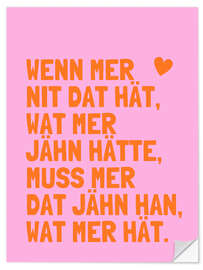 Wandsticker Wat mer jähn hät... I