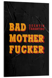 Gallery Print Bad Mother Fucker