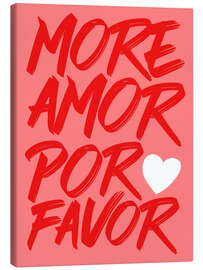 Leinwandbild More Amor Por Favor, Rot