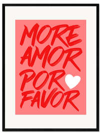 Gerahmter Kunstdruck More Amor Por Favor, Rot