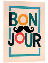 Acrylglasbild Bonjour mit Schnurrbart - nobelart