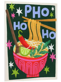 Hartschaumbild Pho ho ho