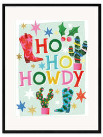 Gerahmter Kunstdruck Ho Ho Howdy