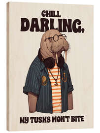 Holzbild Chill darling - Golden Planet Prints