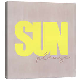 Leinwandbild Sun please