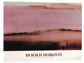 Acrylglasbild Burned Horizon