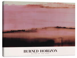 Leinwandbild Burned Horizon