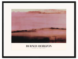 Gerahmter Kunstdruck Burned Horizon