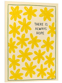 Hartschaumbild Gelbe Blumen mit hoffnungsvoller Botschaft