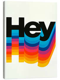 Leinwandbild Hey - nobelart
