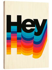 Holzbild Hey - nobelart