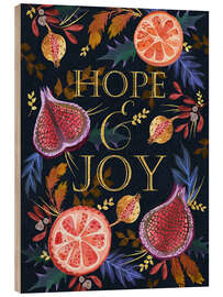 Holzbild Hope and Joy - Victoria Nelson