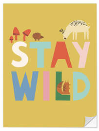 Wandsticker Stay Wild - Ashley Le Quere