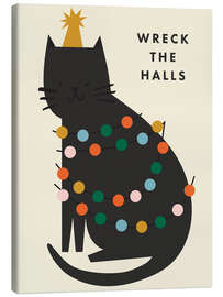Leinwandbild Wreck the halls