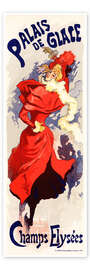 Wandbild Palais de Glace, Champs Elysées - Jules Chéret