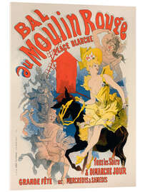 Acrylglasbild Bal du Moulin Rouge, Place Blanche - Jules Chéret
