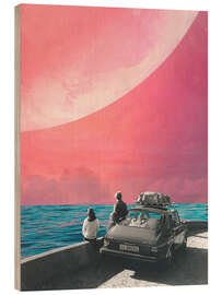 Holzbild I want to be forever there - Frank Moth