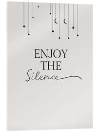 Acrylglasbild Enjoy the Silence