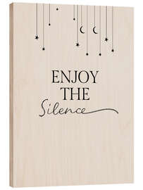 Holzbild Enjoy the Silence