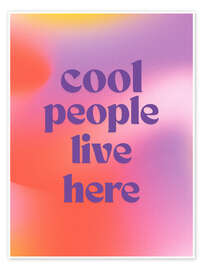 Poster Cool people live here