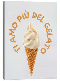 Leinwandbild Ti amo più del gelato - Typobox